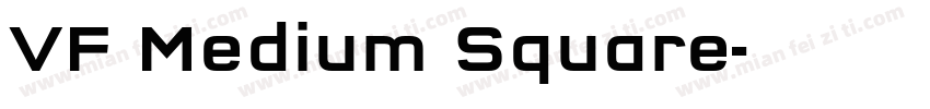 VF Medium Square字体转换